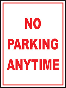 SAFETY SIGN (SAV) | No Parking Anytime